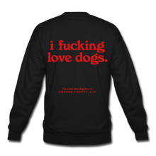 Load image into Gallery viewer, 'I fucking love dogs' Crewneck Sweatshirt (Black or Gray) - black